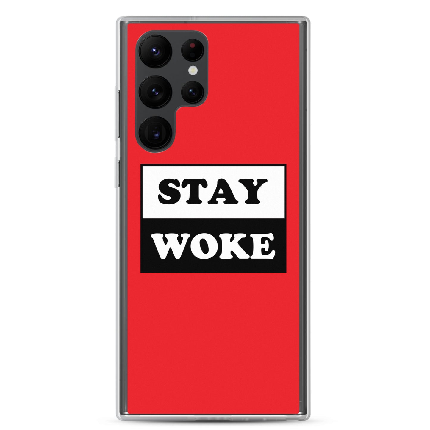 Stay Woke Samsung Galaxy Cell Phone Case Samsung Galaxy S22 Ultra clear-case-for-samsung-samsung-galaxy-s22-ultra-case-on-phone-641263000aefe