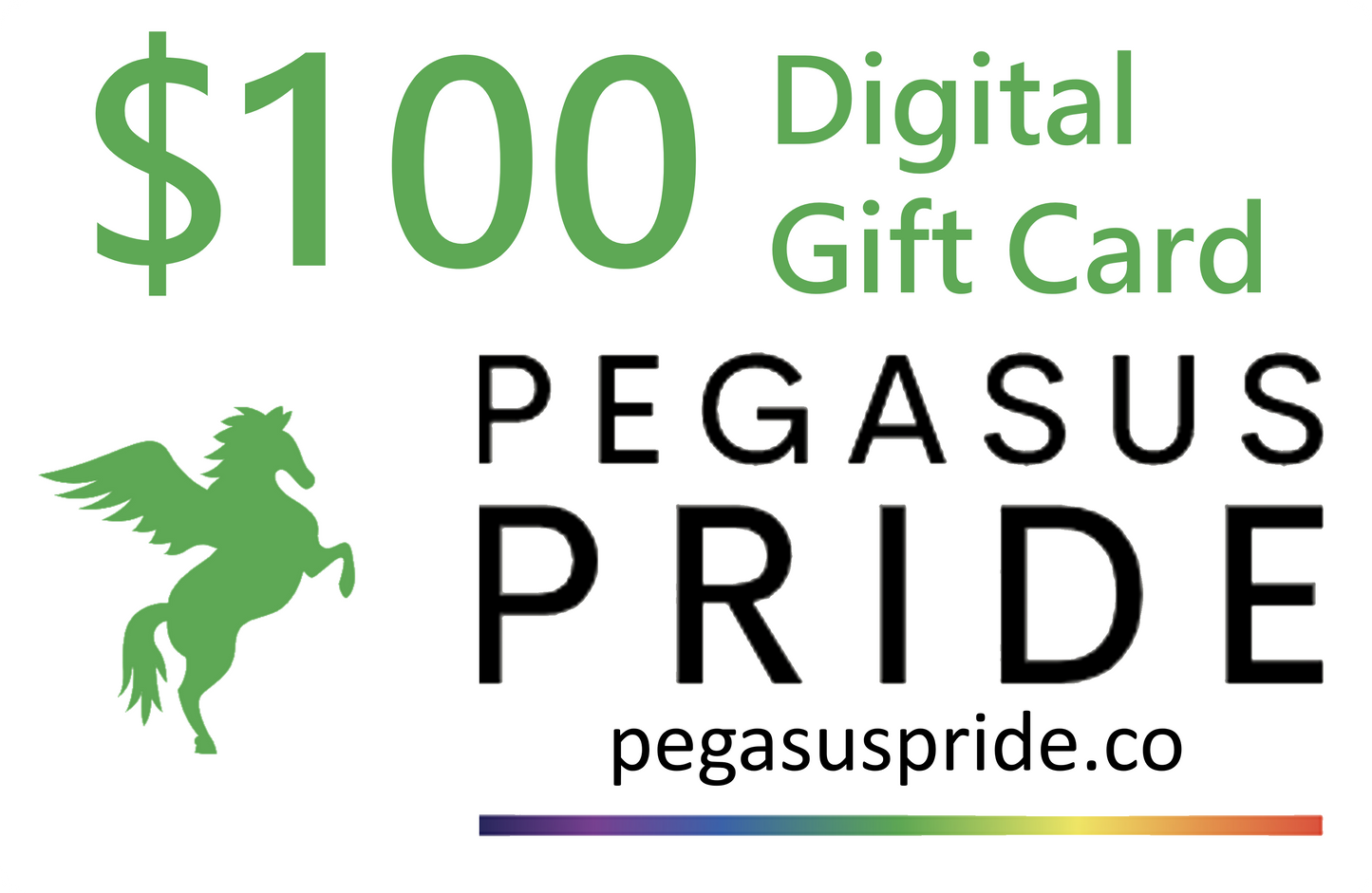 Pegasus Pride Gift Cards $100.00 giftcard100