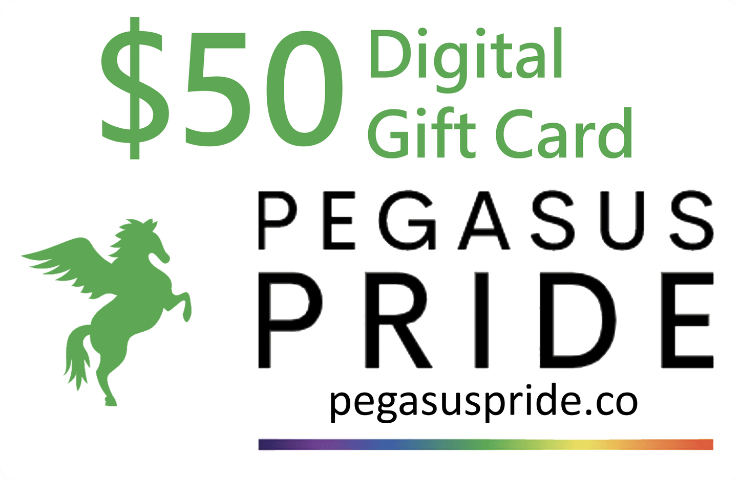 Pegasus Pride Gift Cards $50.00 giftcard50