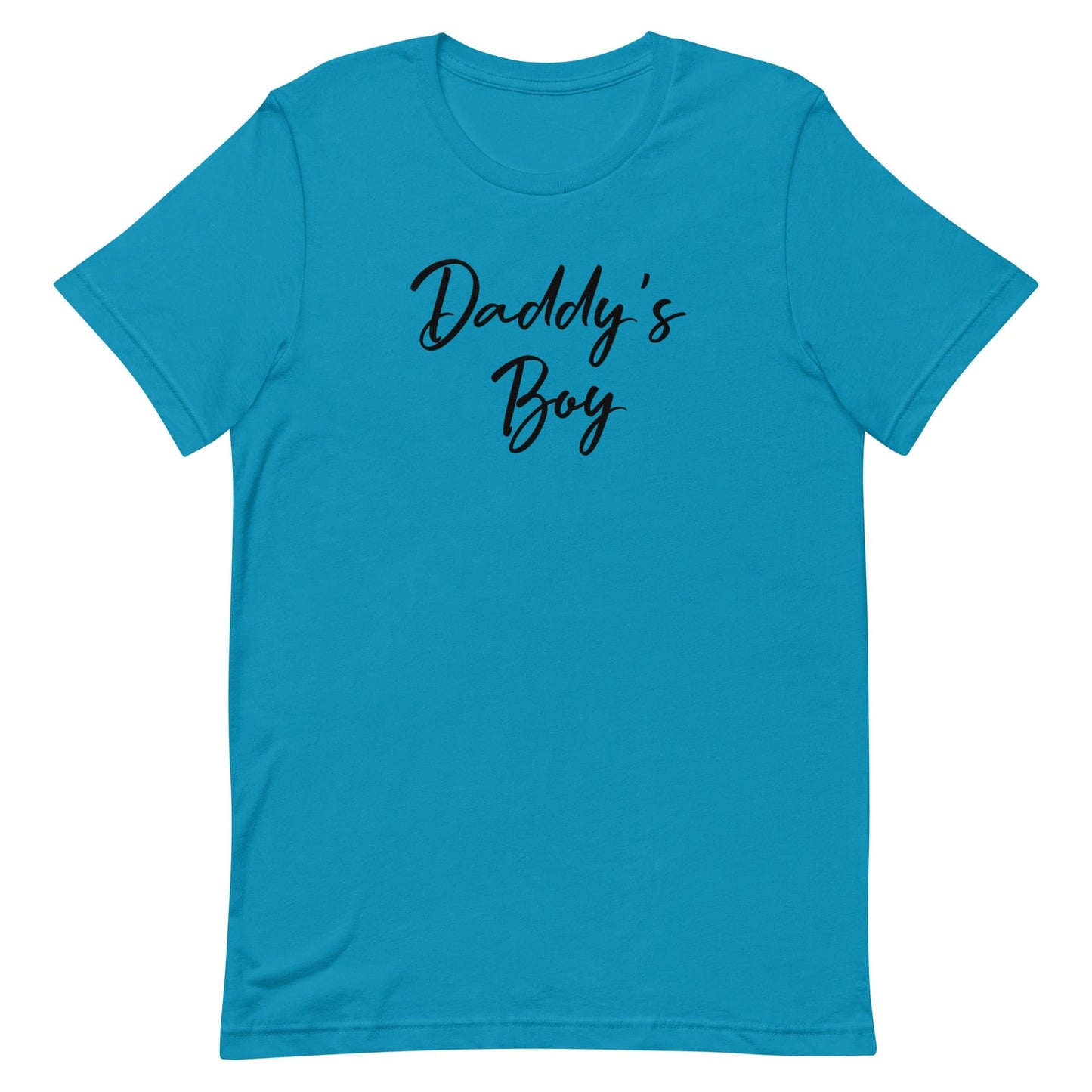 Daddy's Boy Tee Aqua unisex-staple-t-shirt-aqua-front-63b627ed0b11a