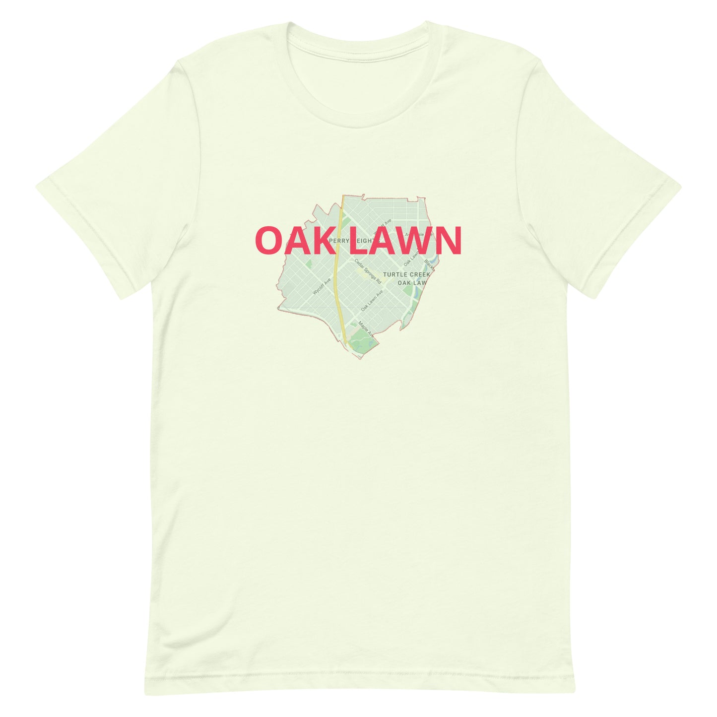 Dallas Texas Oak Lawn Street Map Tee Shirt - Dallas Texas Citron unisex-staple-t-shirt-citron-front-63ba2ef38dd56