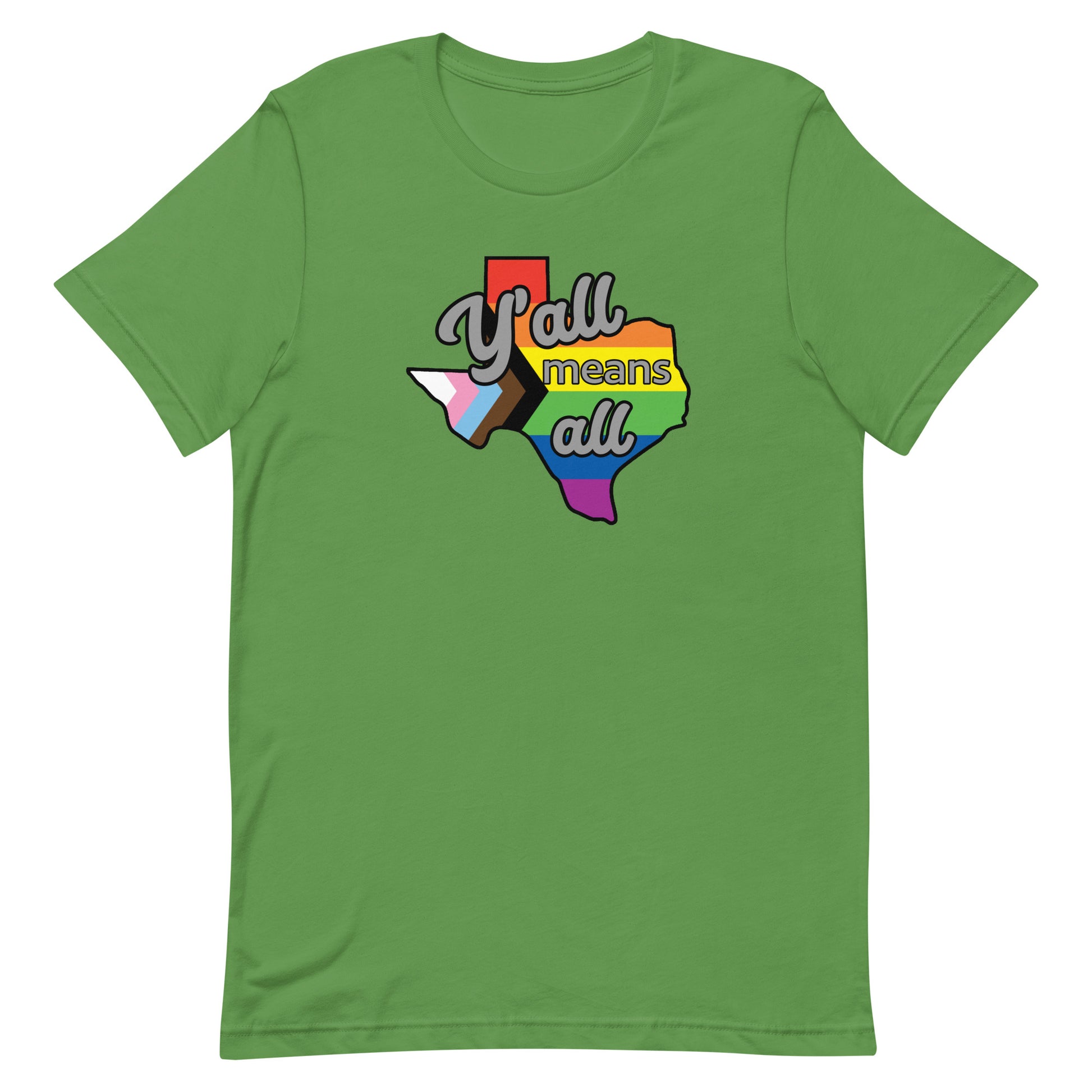 LGBTQ Pride T-Shirt - Yall Means All Texas Leaf Pride unisex-staple-t-shirt-leaf-front-63b4d432c679a