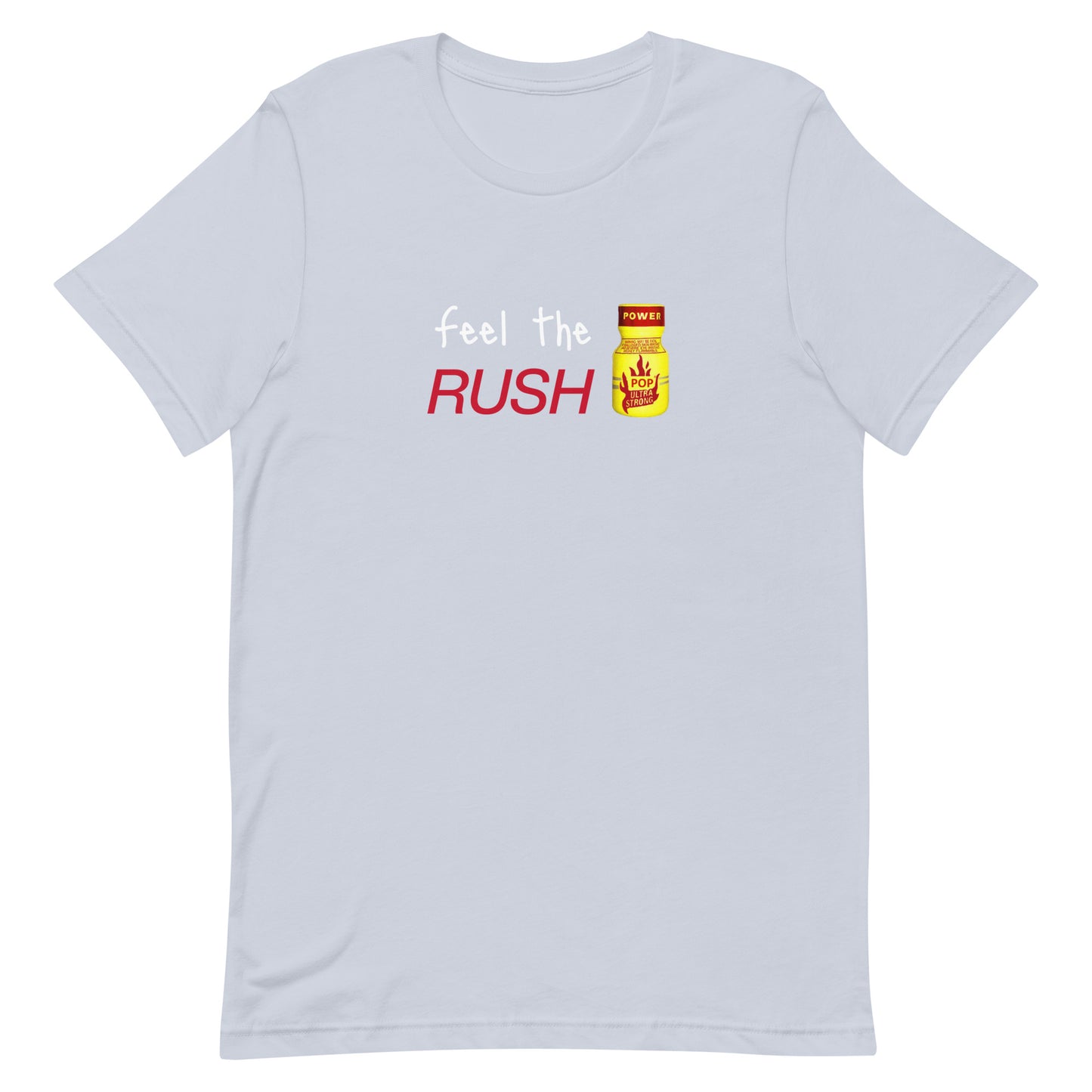 Feel The Rush Tee Light Blue Gay unisex-staple-t-shirt-light-blue-front-63b76db356070