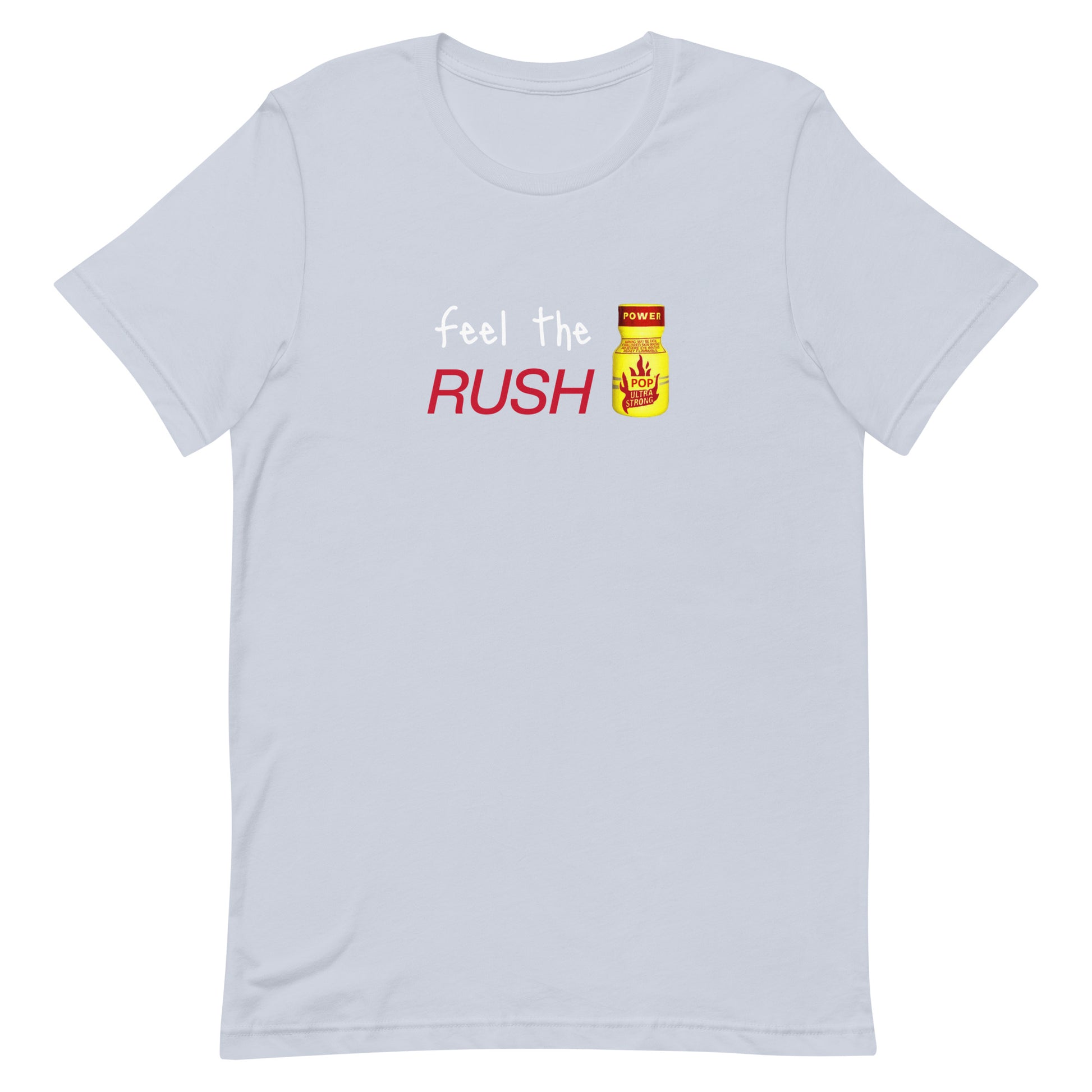 Feel The Rush Tee Light Blue Gay unisex-staple-t-shirt-light-blue-front-63b76db356070