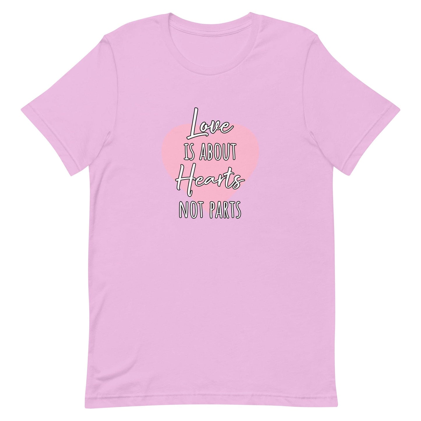 LGBTQ Love Is About Hearts Not Parts Lilac unisex-staple-t-shirt-lilac-front-63bf70e204d7e