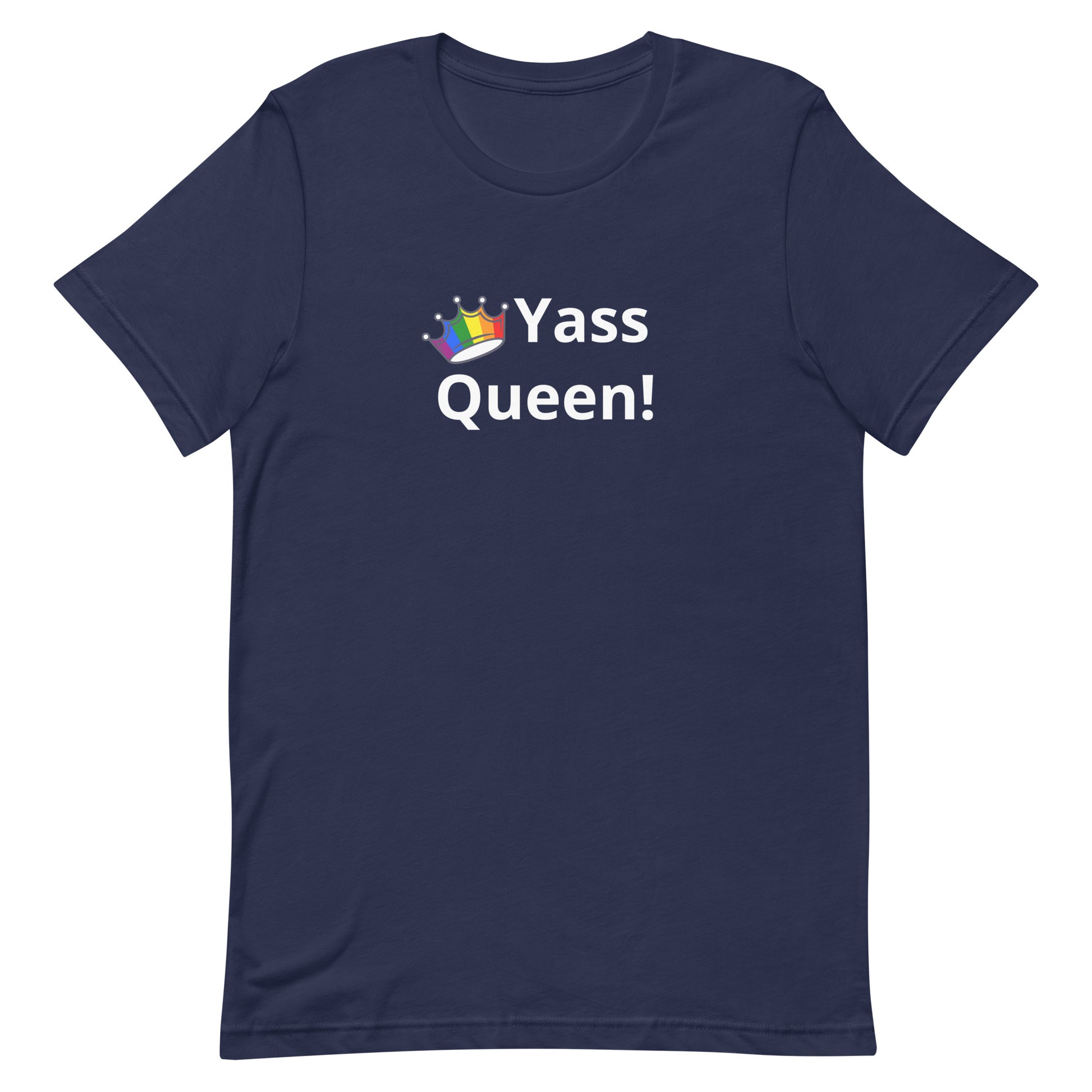 LGBTQ Pride T-Shirt - Yass Queen Navy Pride unisex-staple-t-shirt-navy-front-63b38de6d94bf