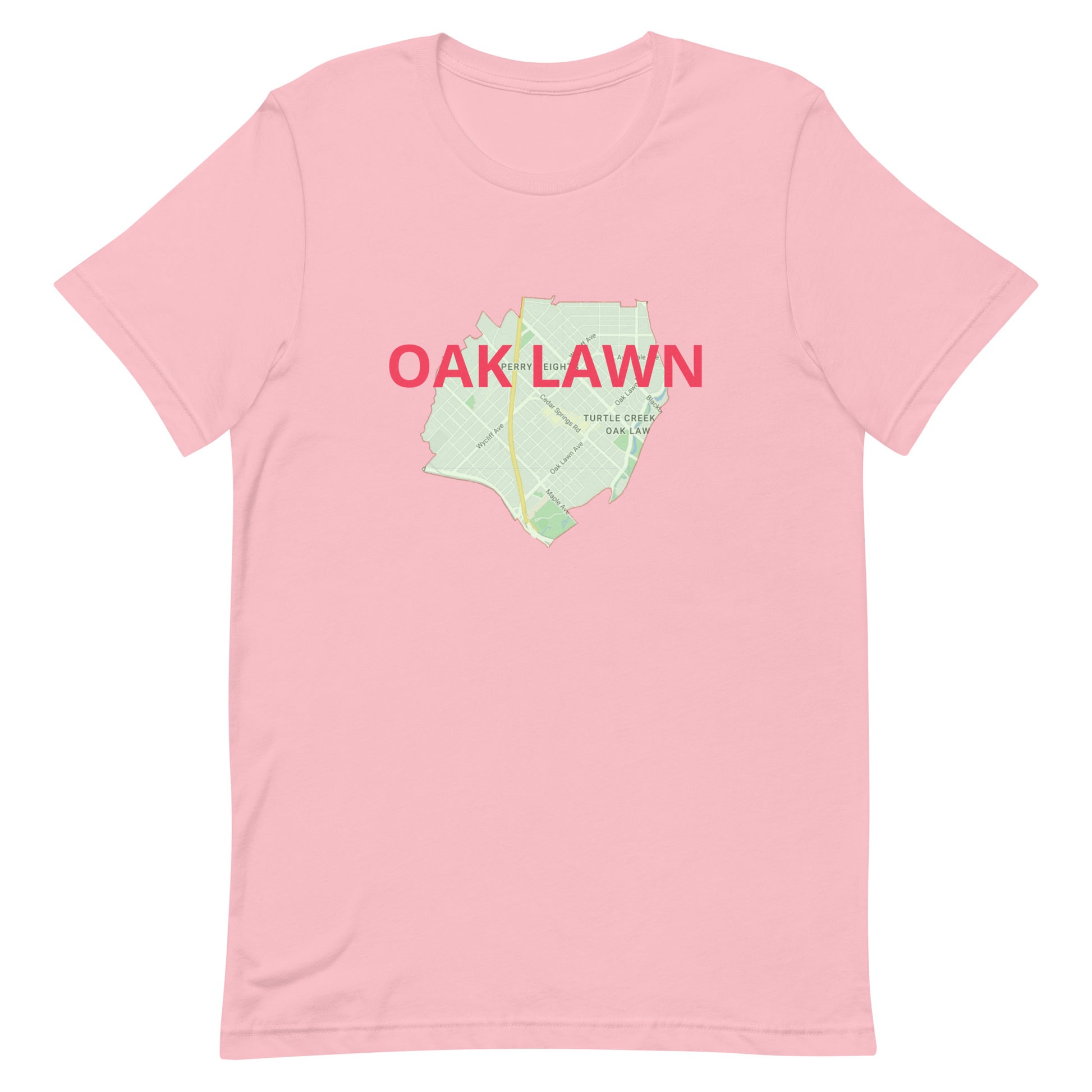 Dallas Texas Oak Lawn Street Map Tee Shirt - Dallas Texas Pink unisex-staple-t-shirt-pink-front-63ba2ef37f13a