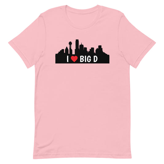 I Heart Big D - Dallas Texas - Tee Pink unisex-staple-t-shirt-pink-front-63ba34bd6c11a Tee