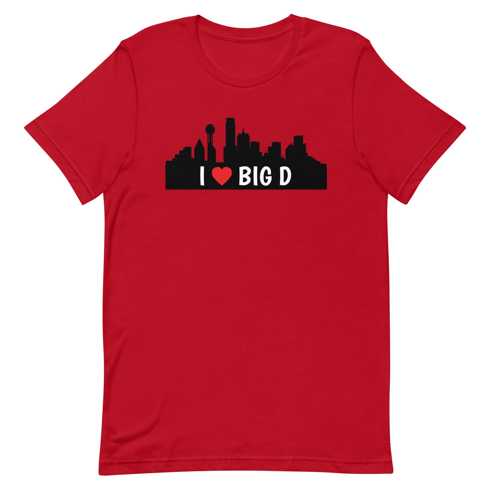 I Heart Big D - Dallas Texas - Tee Red unisex-staple-t-shirt-red-front-63ba34bd62d18