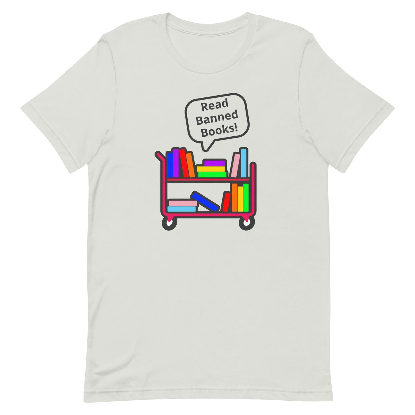 Read Banned Books Tee Silver unisex-staple-t-shirt-silver-front-63b8974ac50e7