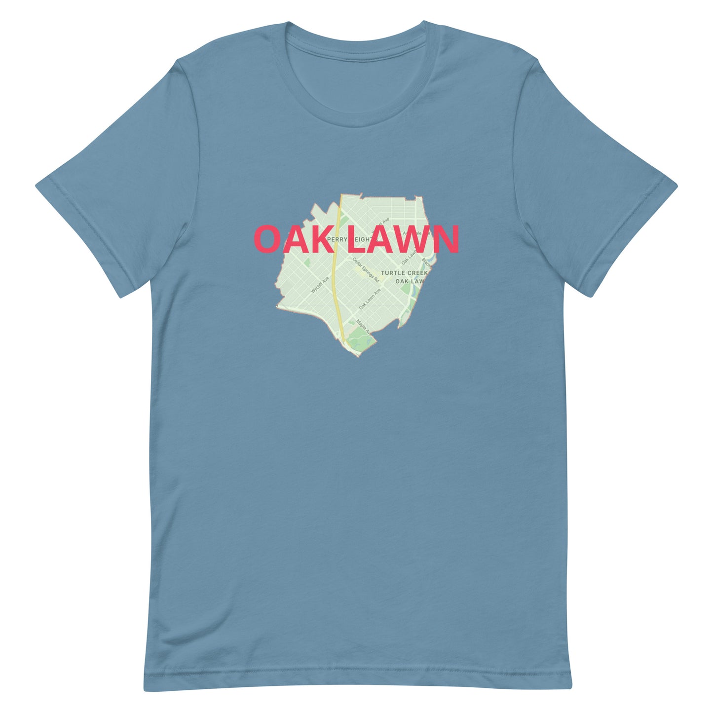 Dallas Texas Oak Lawn Street Map Tee Shirt - Dallas Texas Steel Blue unisex-staple-t-shirt-steel-blue-front-63ba2ef377eb0