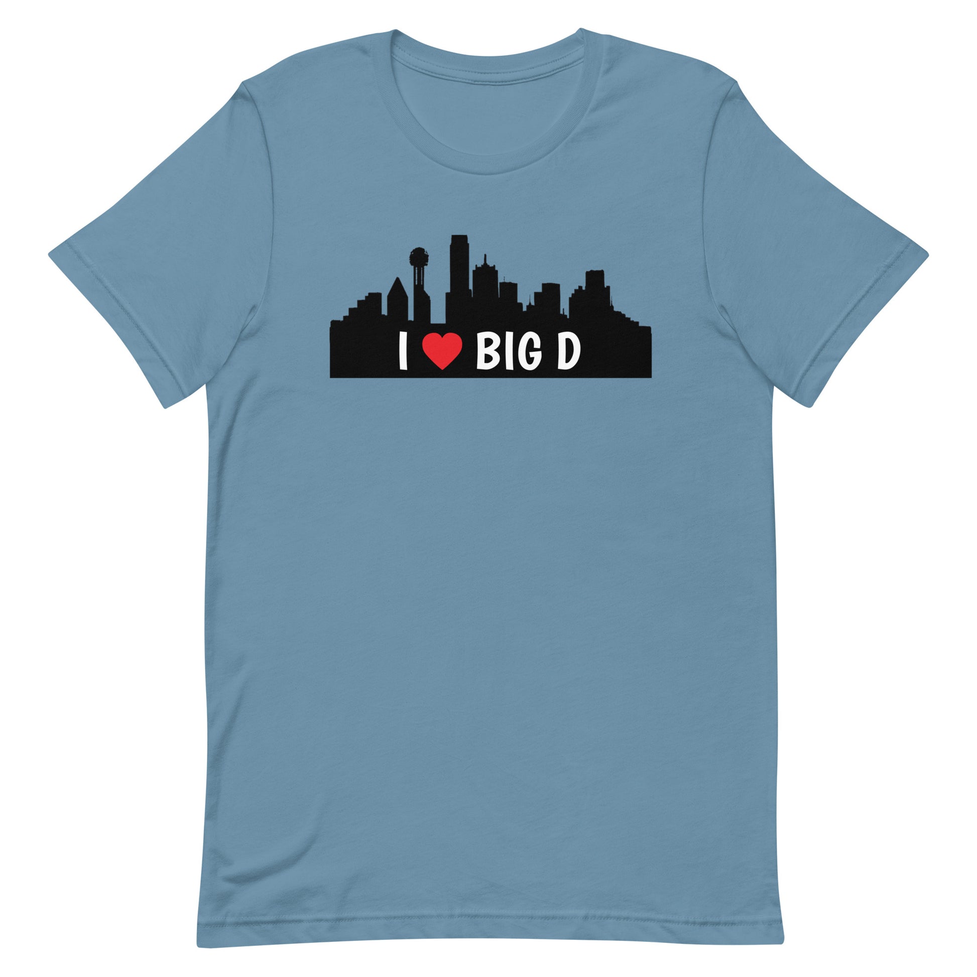 I Heart Big D - Dallas Texas - Tee Steel Blue unisex-staple-t-shirt-steel-blue-front-63ba34bd6a16b