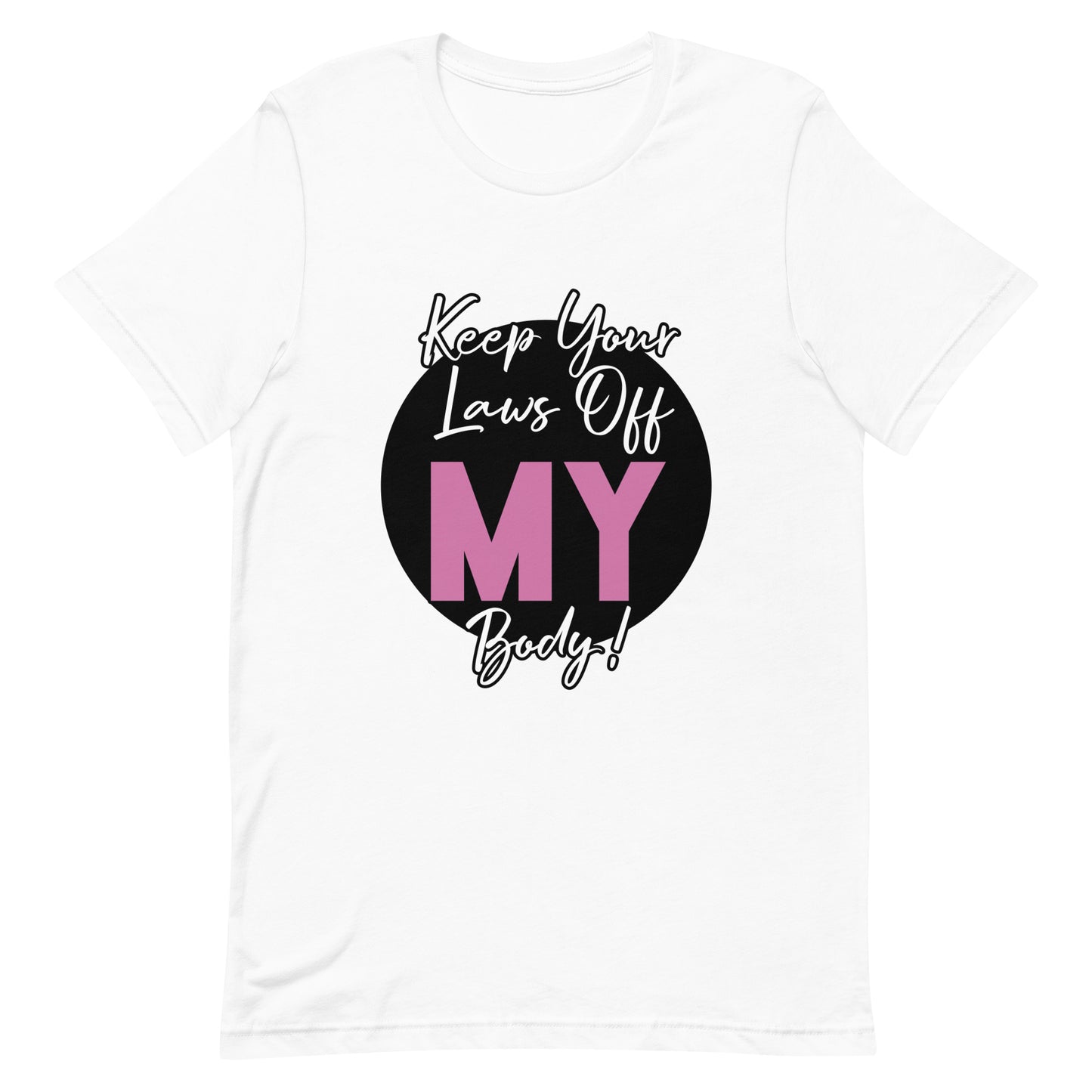 Keep Your Laws Off MY Body Tee White Transgender unisex-staple-t-shirt-white-front-63bf5a311c19e