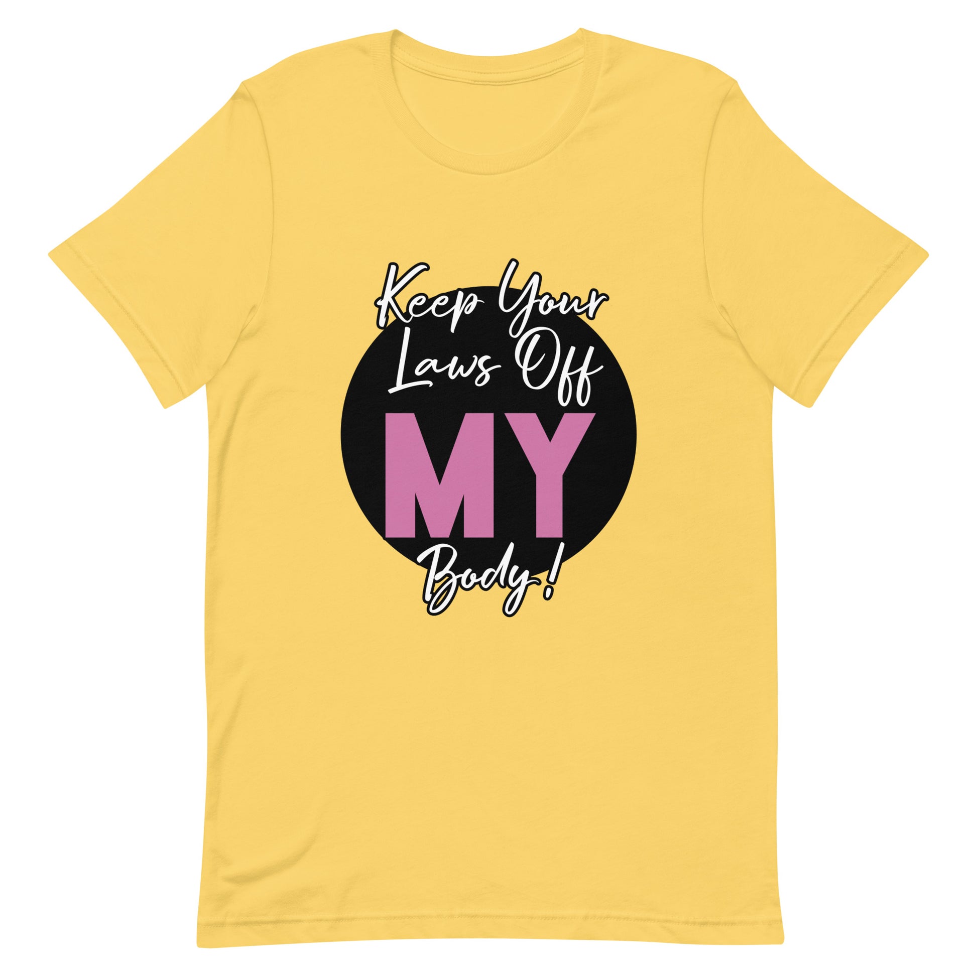 Keep Your Laws Off MY Body Tee Yellow Transgender unisex-staple-t-shirt-yellow-front-63bf5a311972d