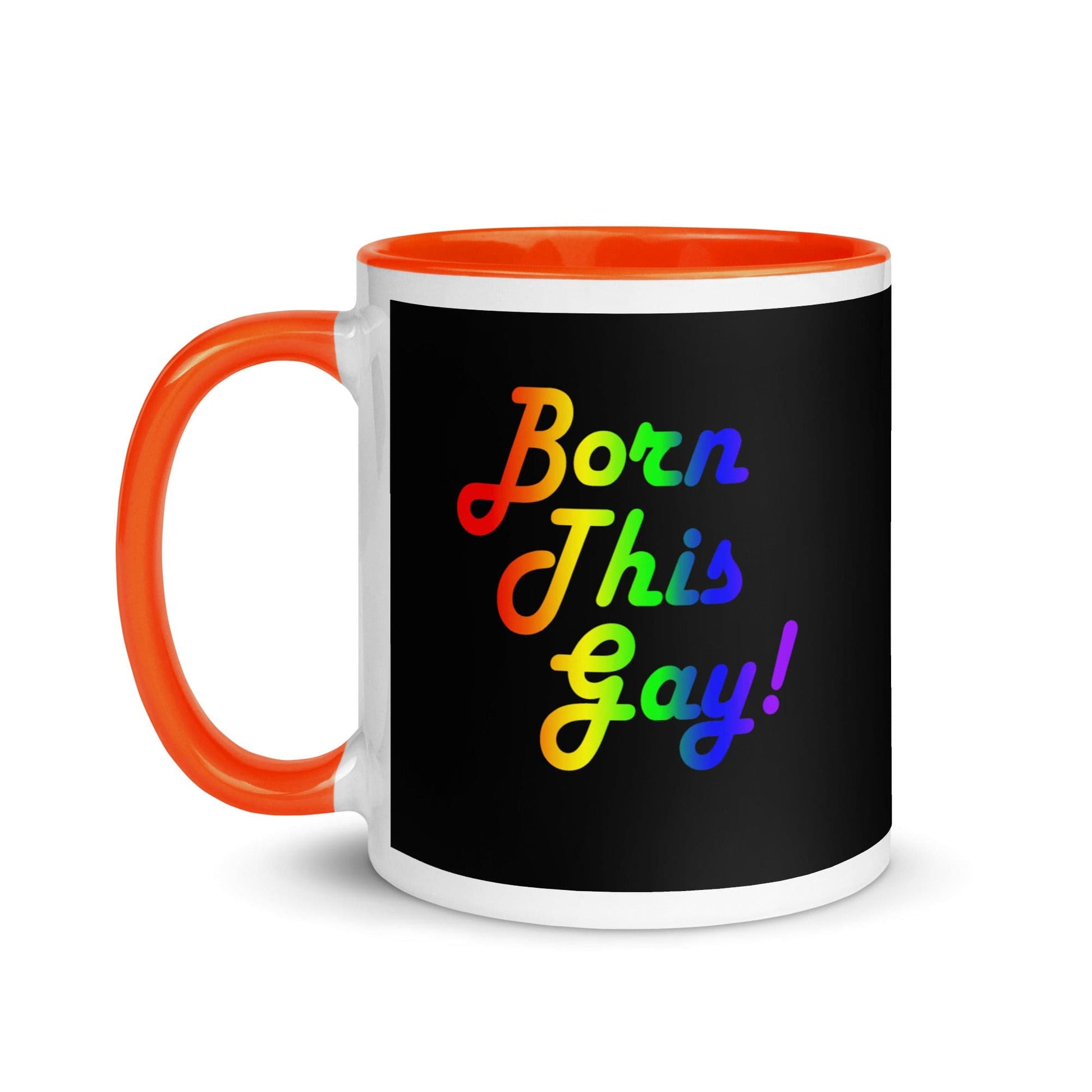 LGBTQ Pride Ceramic Coffee Tea Mug - Born This Gay Orange Pride white-ceramic-mug-with-color-inside-orange-11oz-left-641270c1c3bf1