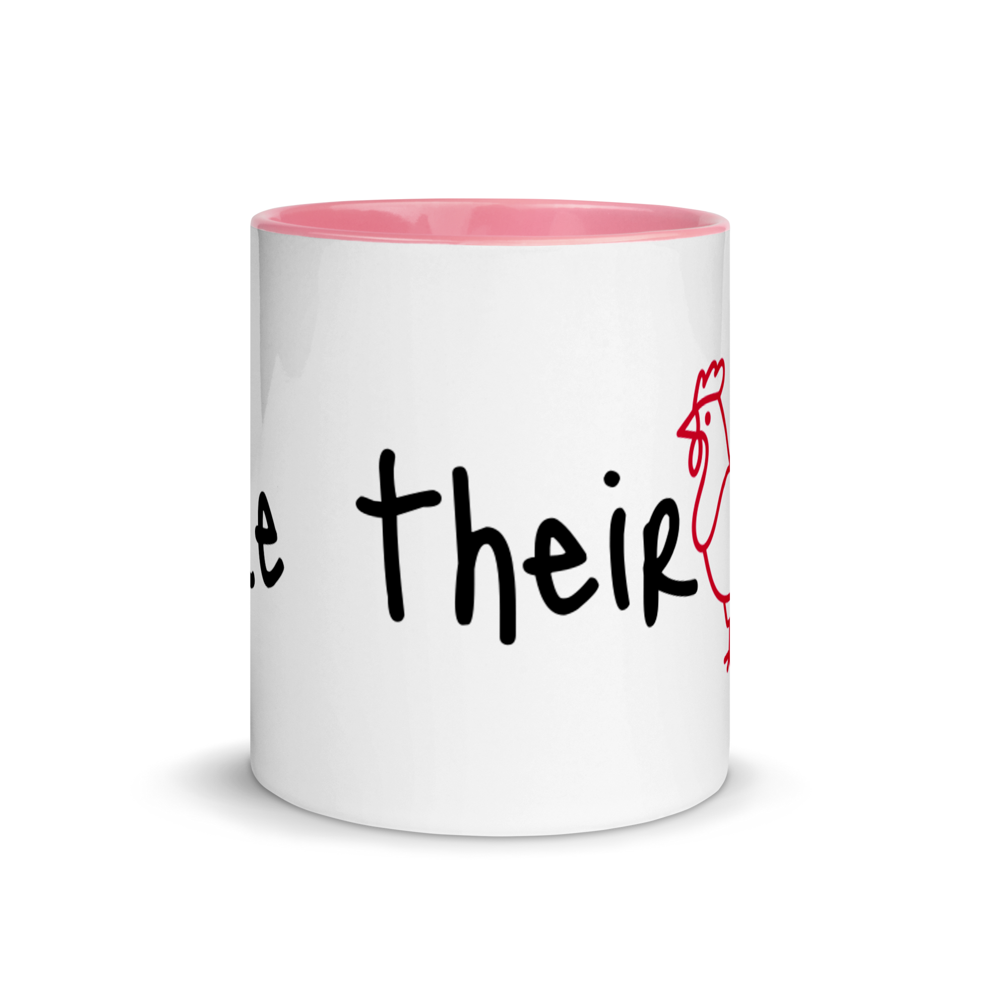 I Like Their Cock Rooster Ceramic Coffee Tea Mug 11oz Pink Nonbinary white-ceramic-mug-with-color-inside-pink-11oz-front-636323a793f37